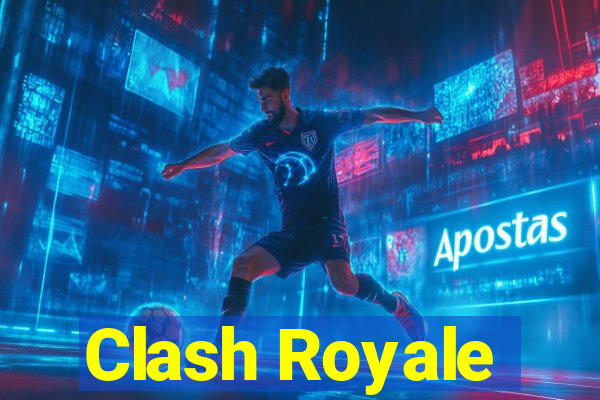 Clash Royale